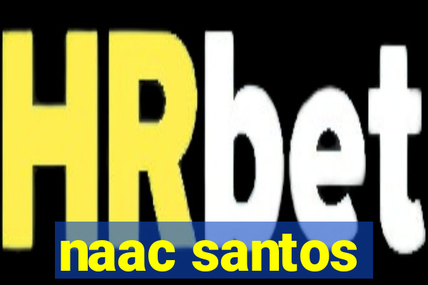 naac santos